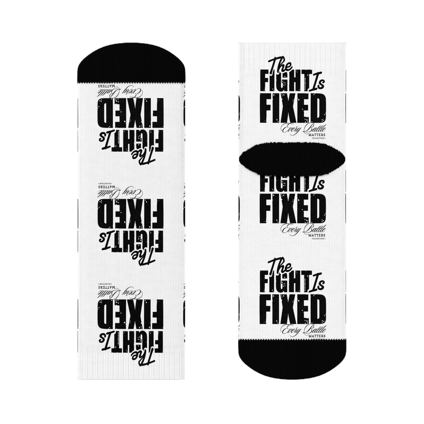 The Fight Is Fixed® Motivational Crew Socks