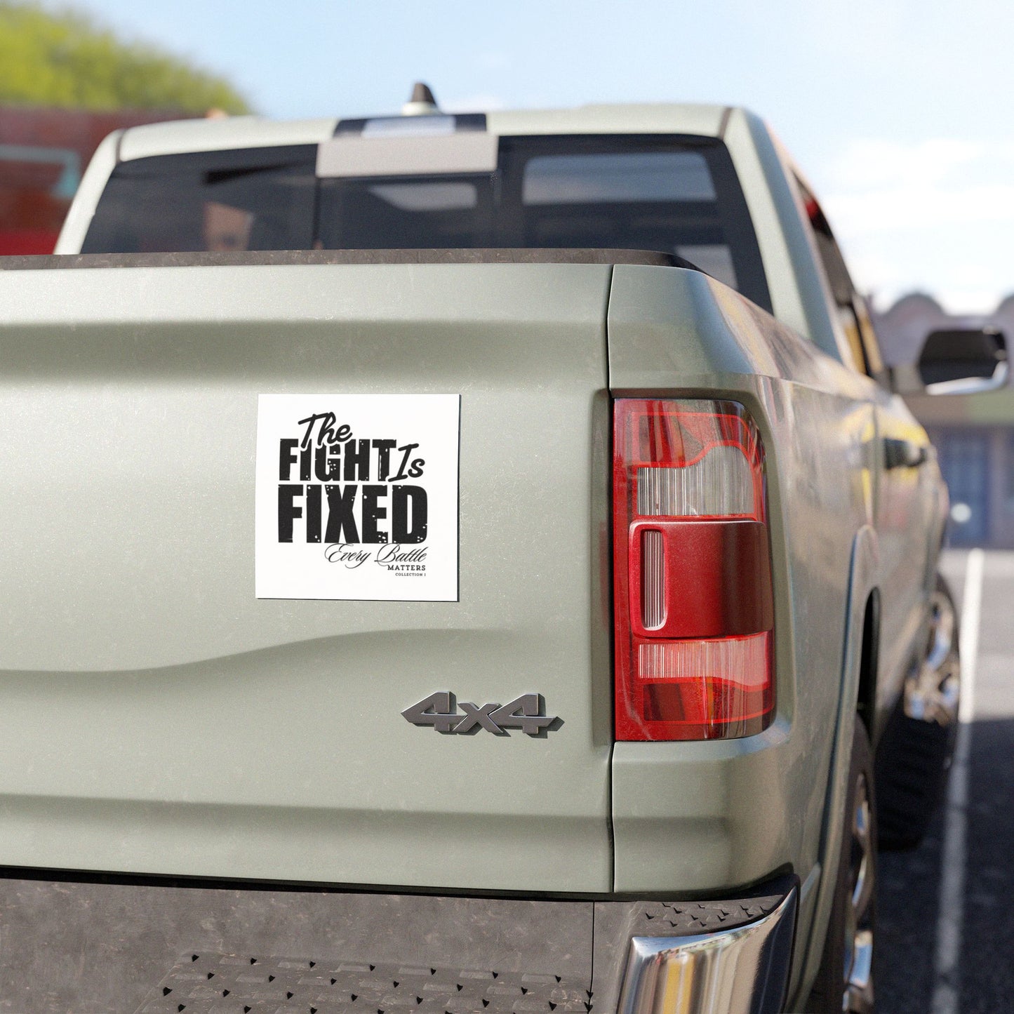 The Fight Is Fixed® Motivational Car Magnet